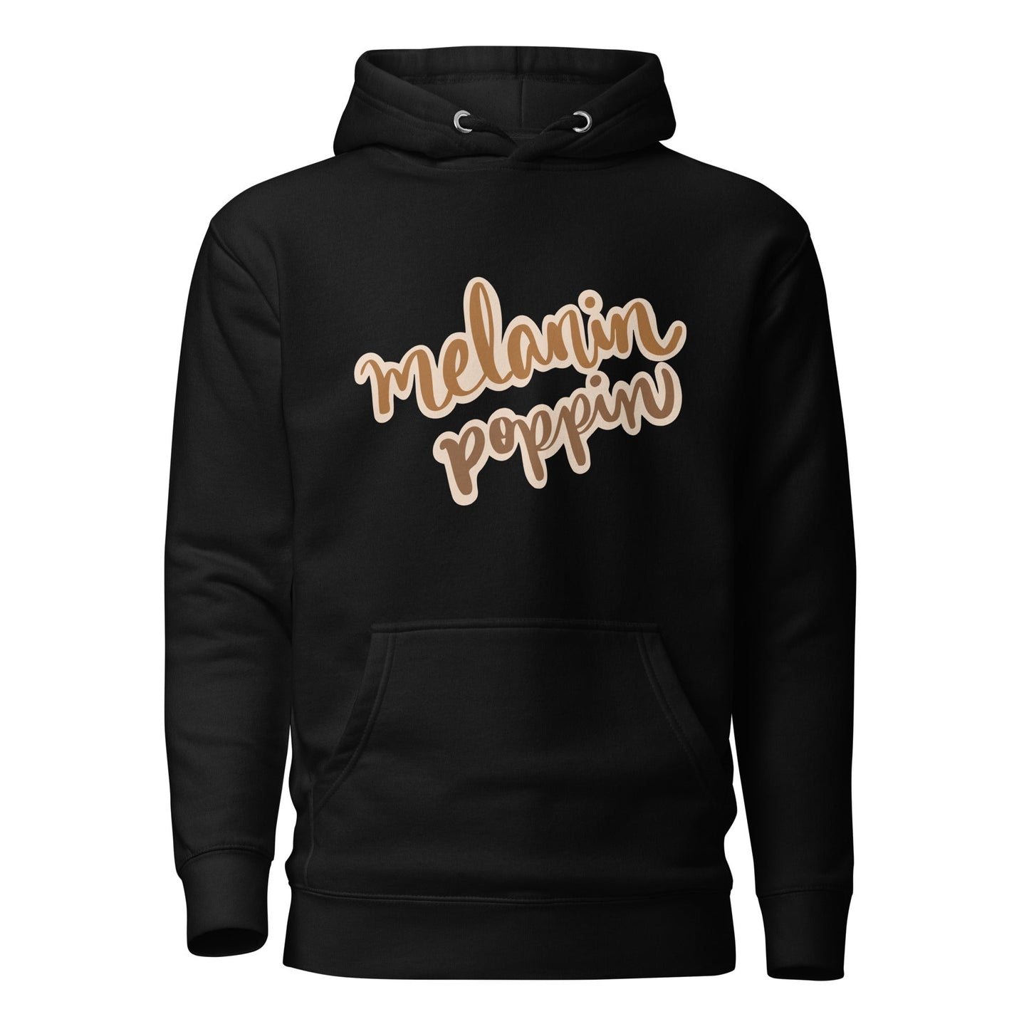 Melanin Poppin Hoodie - REBELLIOUS1S