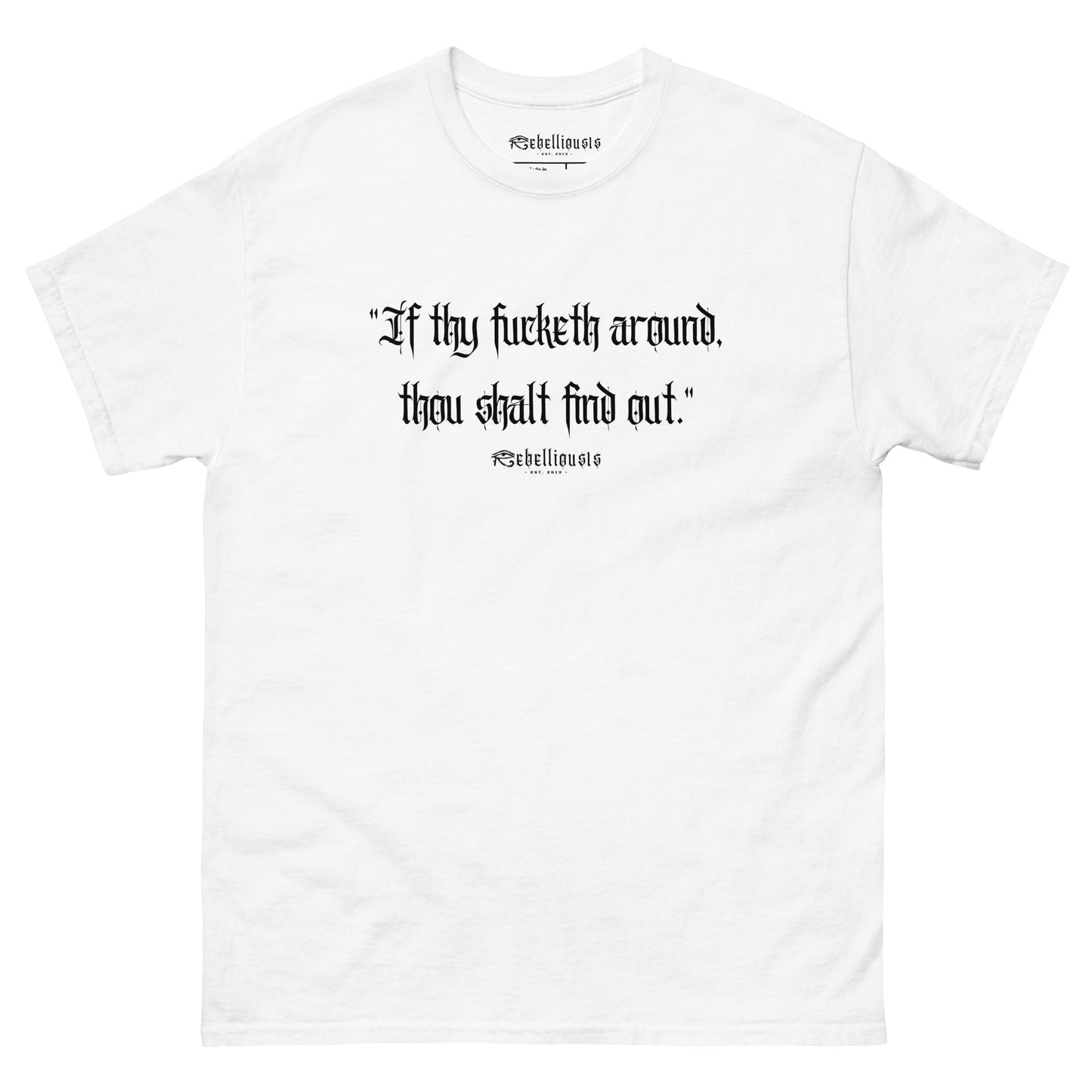 Rebellious1s 'FAFO' Tee - REBELLIOUS1S