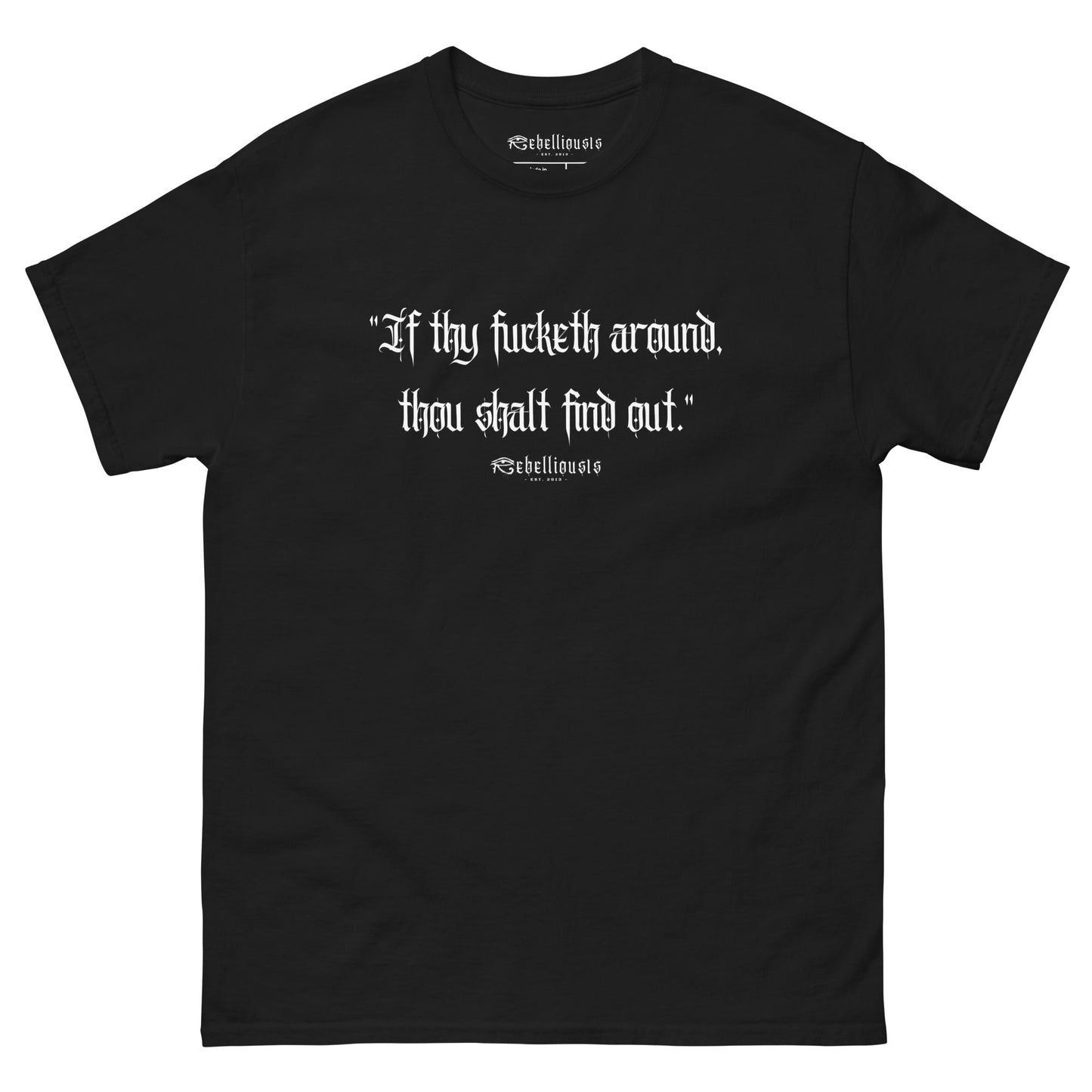Rebellious1s 'FAFO' Tee - REBELLIOUS1S