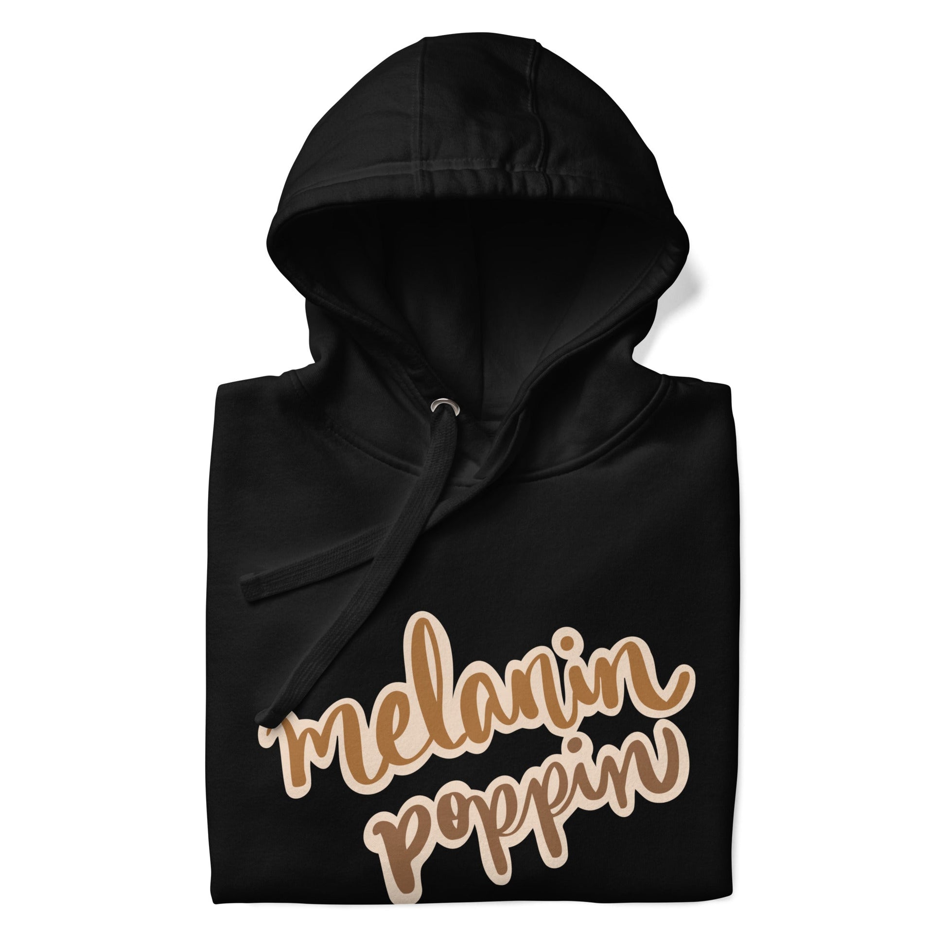 Melanin Poppin Hoodie - REBELLIOUS1S
