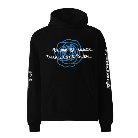 Rebellious1s RICHER Hoodie - REBELLIOUS1S